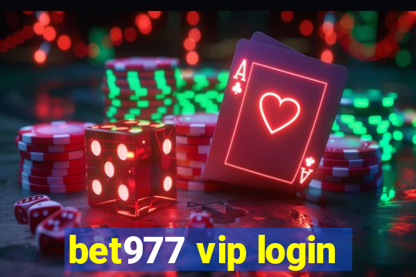 bet977 vip login