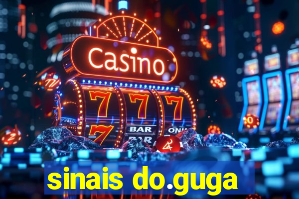 sinais do.guga