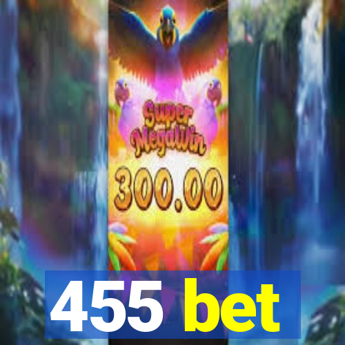 455 bet