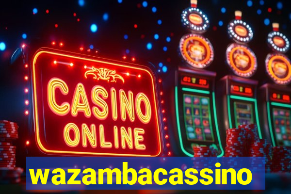 wazambacassino