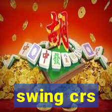 swing crs