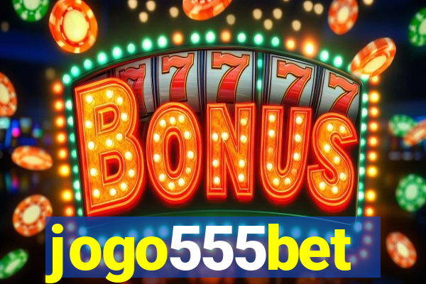 jogo555bet