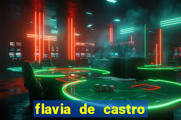 flavia de castro dos santos franquelin