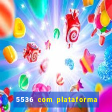 5536 com plataforma de jogos