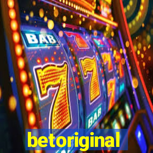 betoriginal