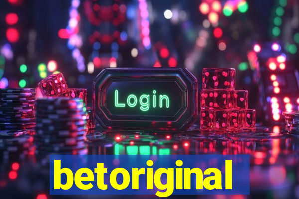 betoriginal