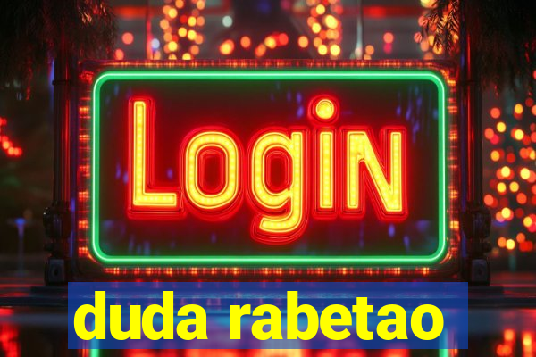duda rabetao