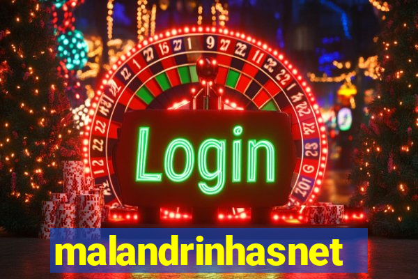 malandrinhasnet
