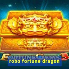 robo fortune dragon