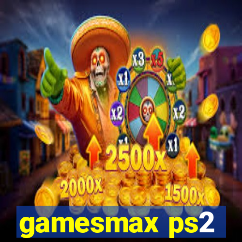 gamesmax ps2