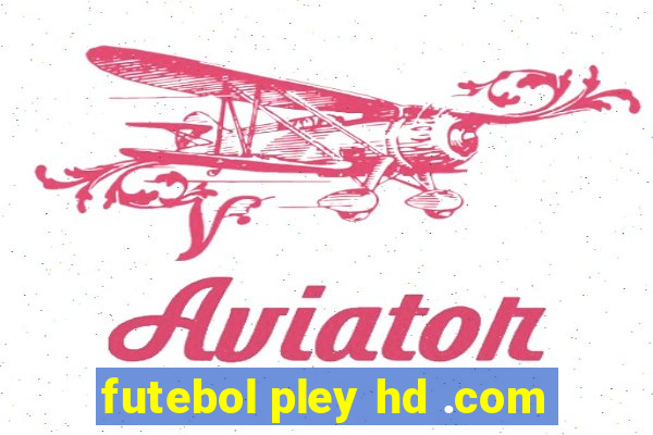 futebol pley hd .com