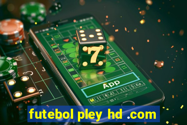 futebol pley hd .com