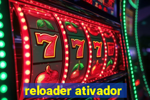 reloader ativador
