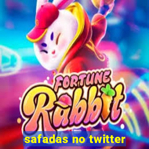 safadas no twitter