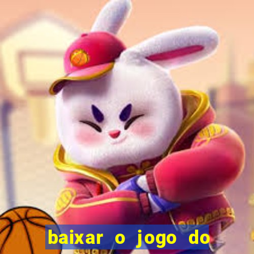 baixar o jogo do tigre 777