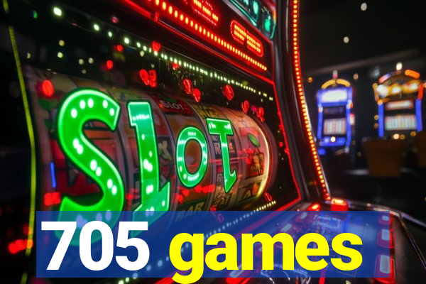 705 games
