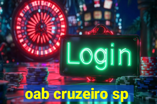 oab cruzeiro sp