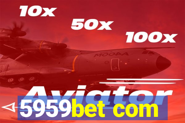 5959bet com