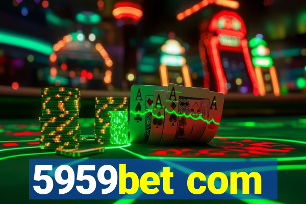5959bet com