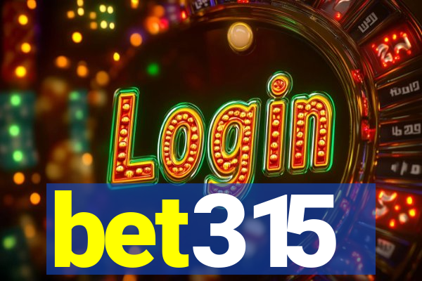 bet315