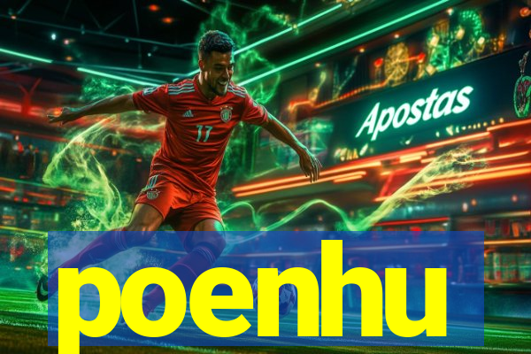 poenhu