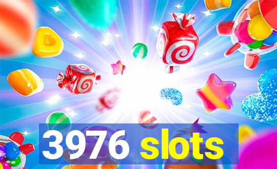 3976 slots
