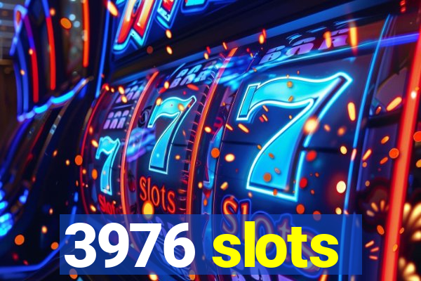 3976 slots