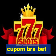 cupom brx bet