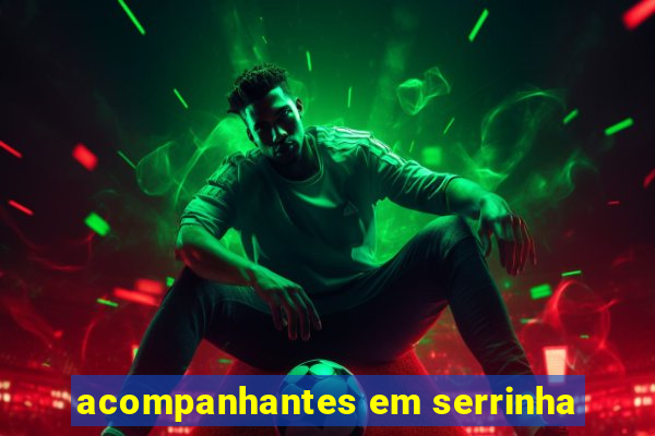 acompanhantes em serrinha