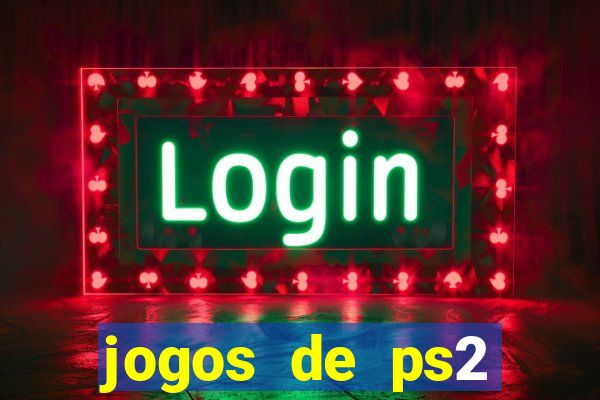 jogos de ps2 traduzidos pt br