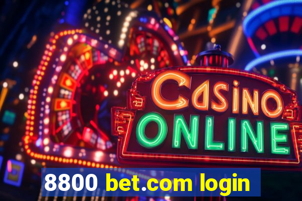 8800 bet.com login