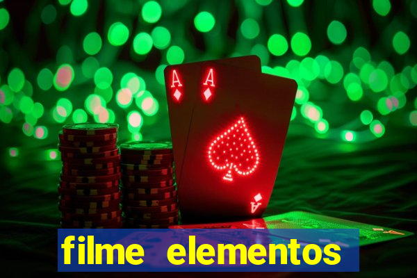 filme elementos completo dublado drive