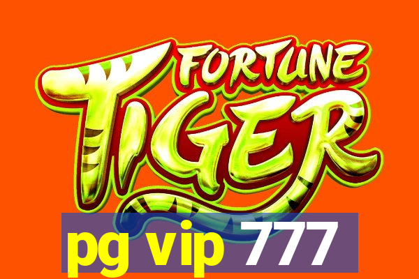pg vip 777