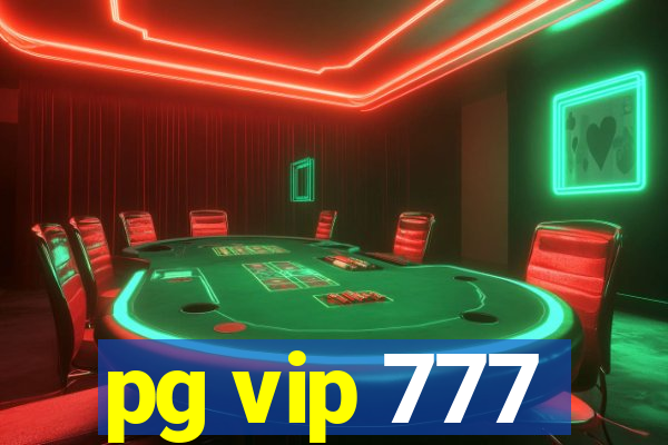 pg vip 777