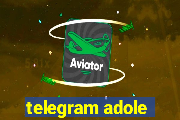 telegram adole