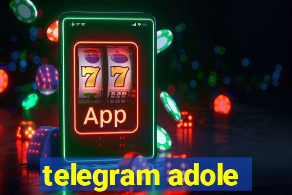 telegram adole