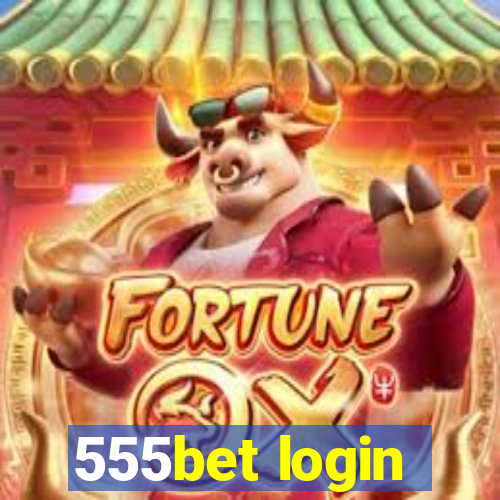 555bet login