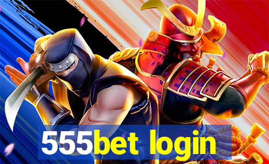555bet login