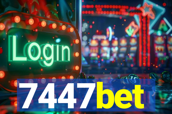 7447bet