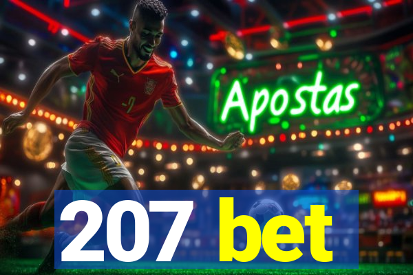 207 bet