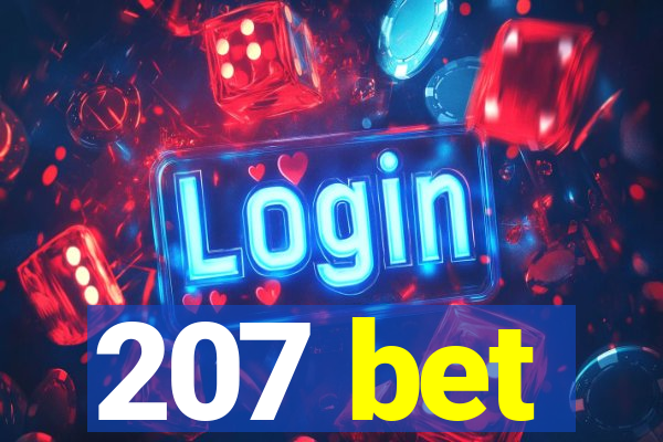207 bet