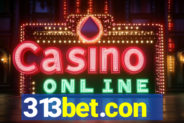 313bet.con