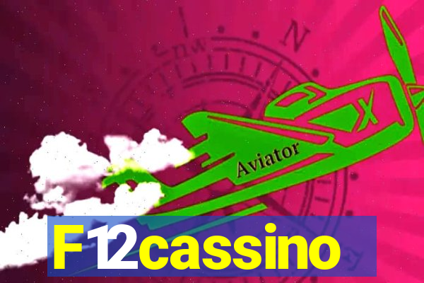 F12cassino