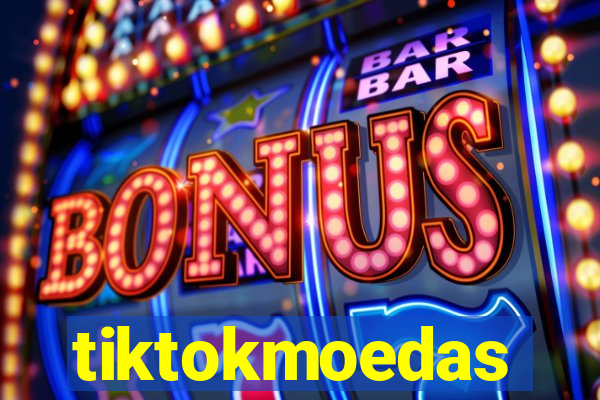 tiktokmoedas