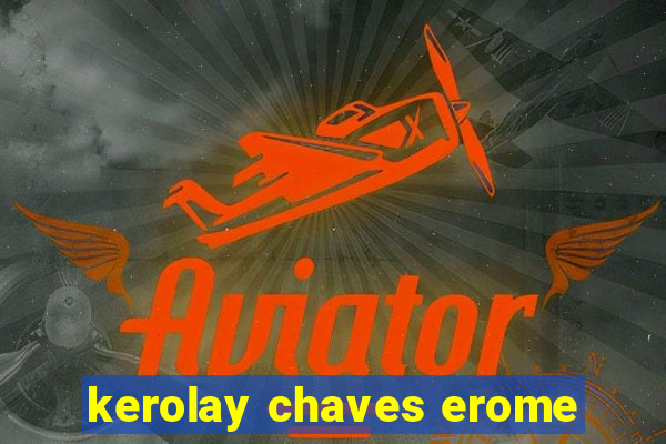 kerolay chaves erome