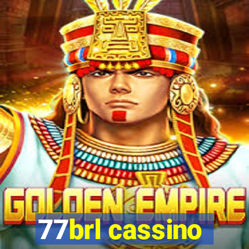 77brl cassino