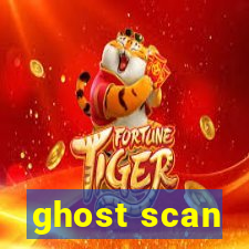 ghost scan