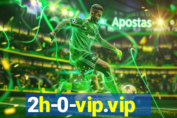 2h-0-vip.vip