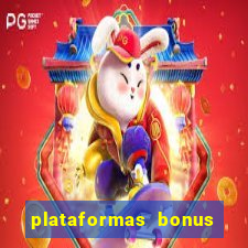 plataformas bonus no cadastro