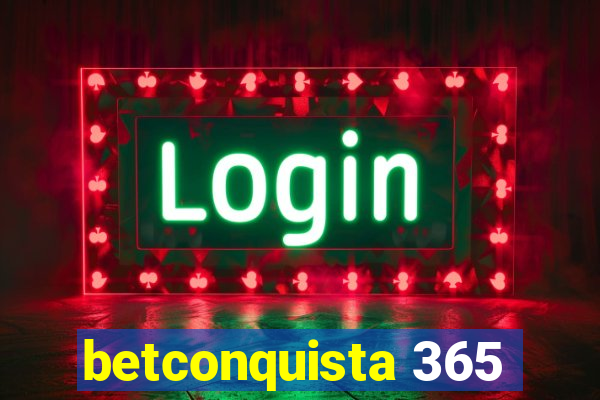 betconquista 365